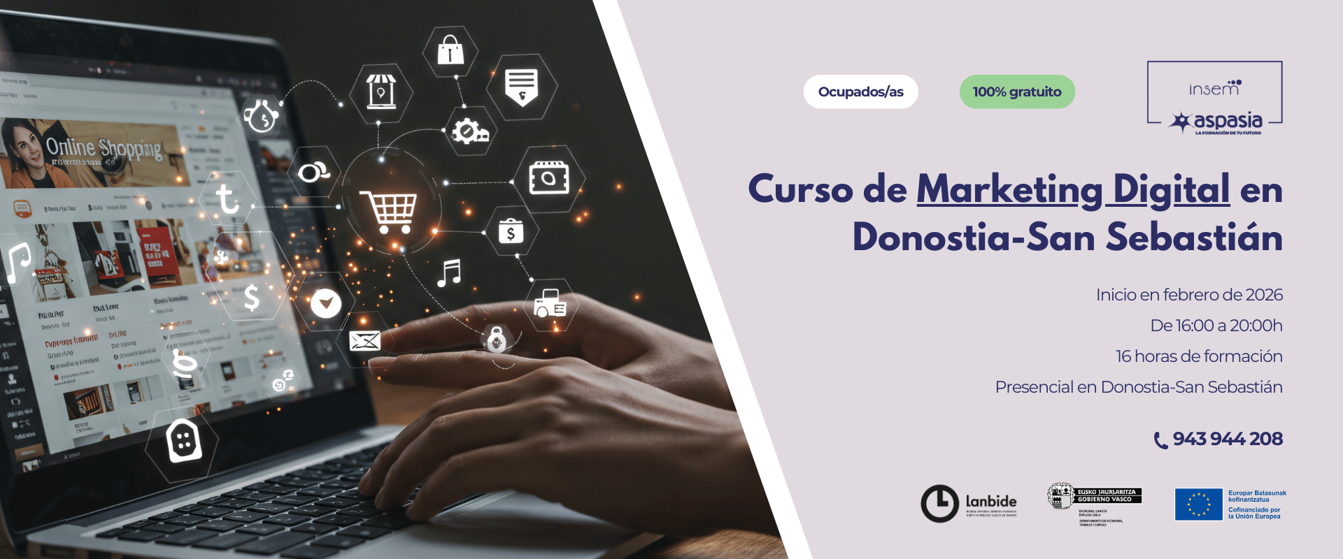 MARKETING DIGITAL (Donostia-San Sebastián) - Ocupados/as MARKETING DIGITAL (Donostia-San Sebastián) - Ocupados/as