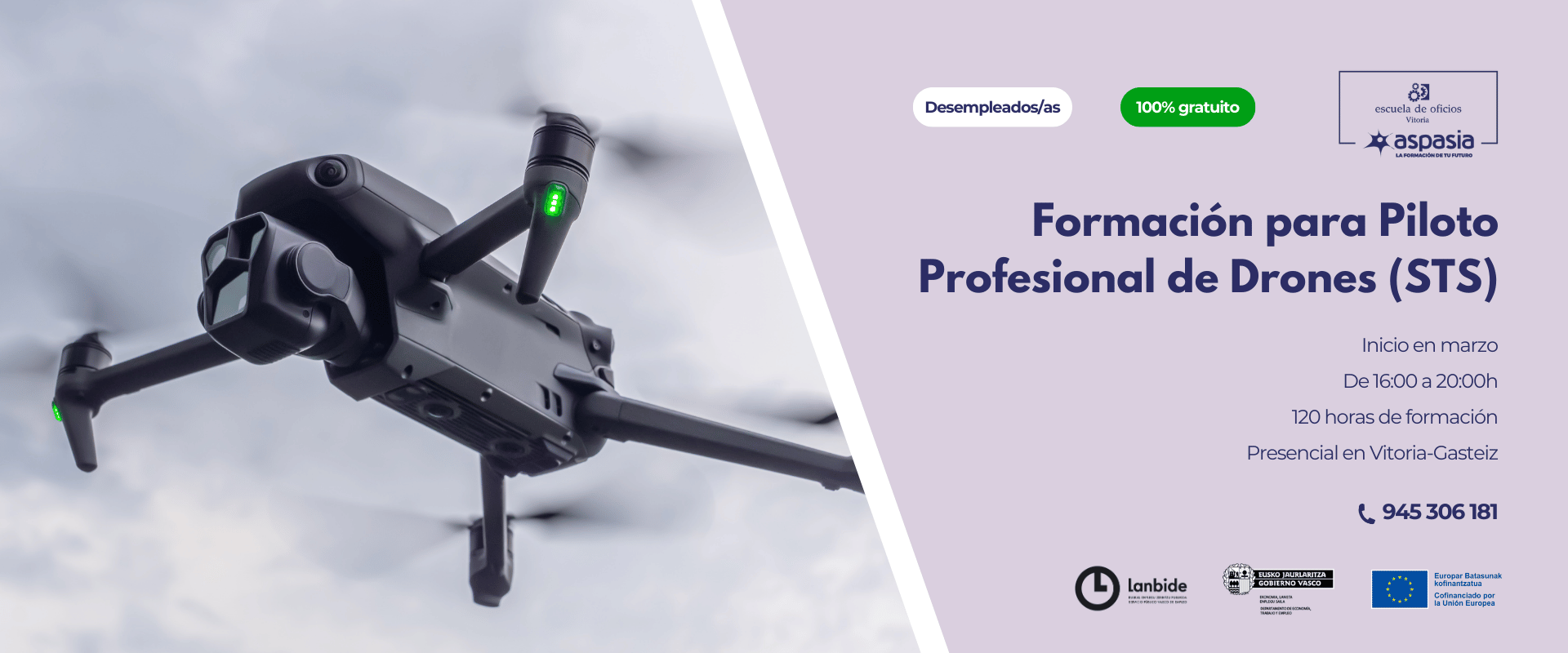 FORMACIÓN PARA PILOTO PROFESIONAL DE DRONES (STS) FORMACIÓN PARA PILOTO PROFESIONAL DE DRONES (STS)