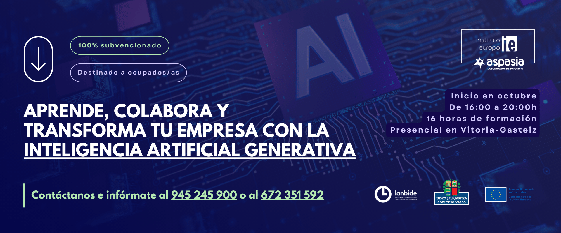 APRENDE, COLABORA Y TRANSFORMA TU EMPRESA CON LA INTELIGENCIA ARTIFICIAL GENERATIVA APRENDE, COLABORA Y TRANSFORMA TU EMPRESA CON LA INTELIGENCIA ARTIFICIAL GENERATIVA