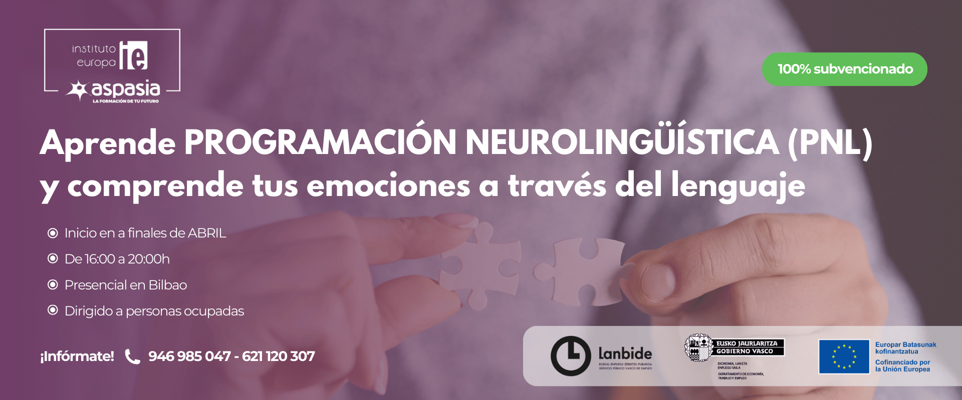 INTRODUCCIÓN A PNL - PROGRAMACIÓN NEUROLINGÜÍSTICA (Bilbao) - Ocupados/as