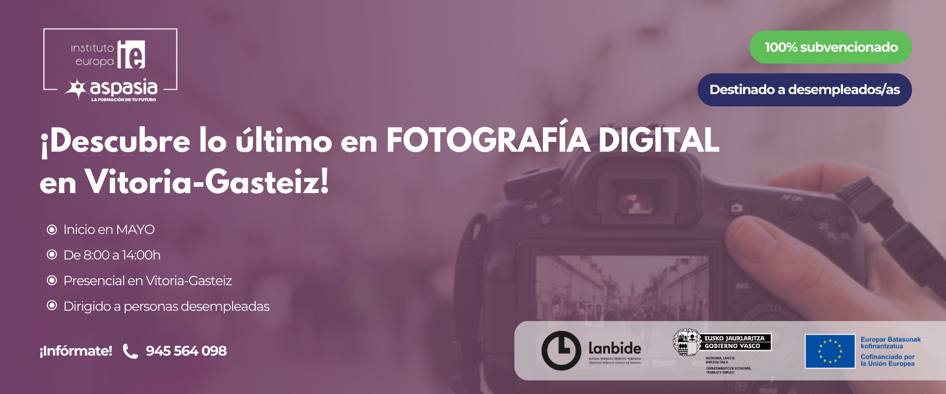 FOTOGRAFÍA DIGITAL (BÁSICO) - (Vitoria-Gasteiz) - Desempleados/as