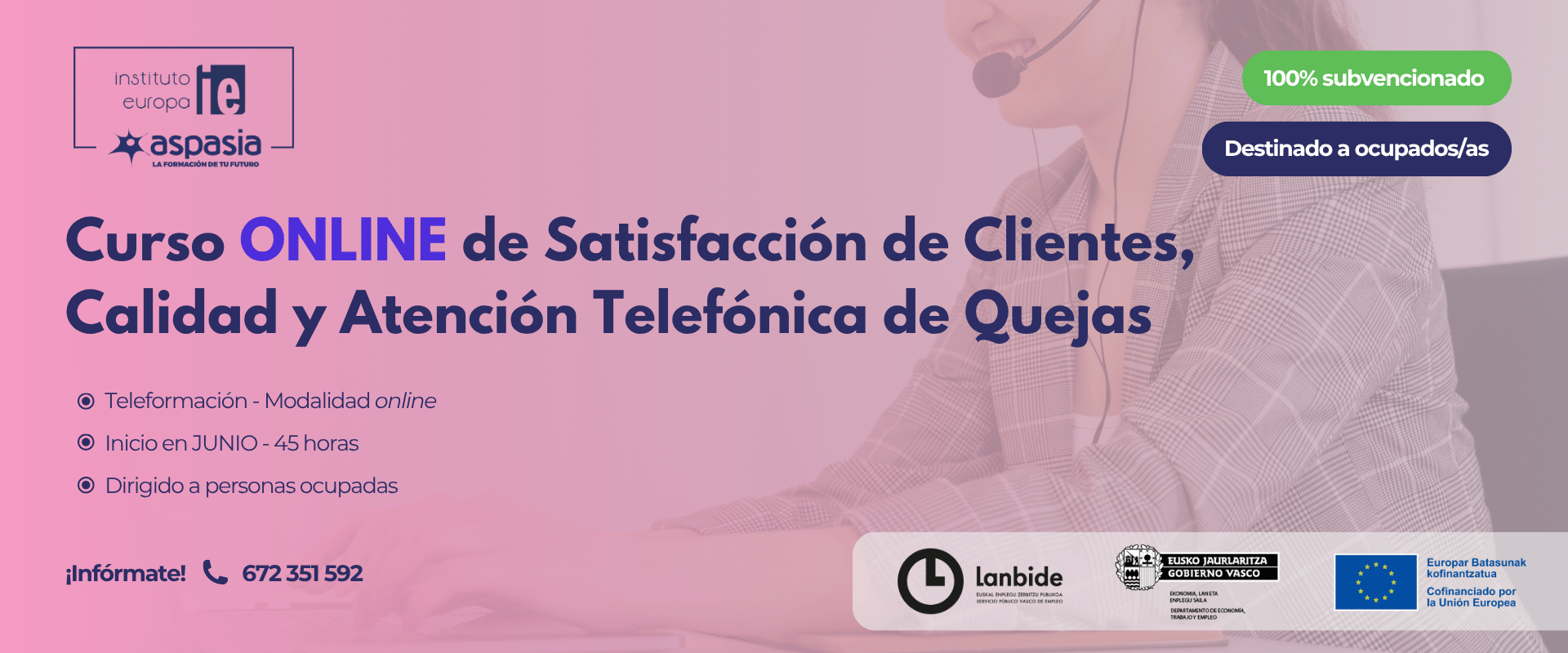SATISFACCIÓN DE CLIENTES, CALIDAD Y ATENCIÓN TELEFÓNICA DE QUEJAS - Ocupados/as