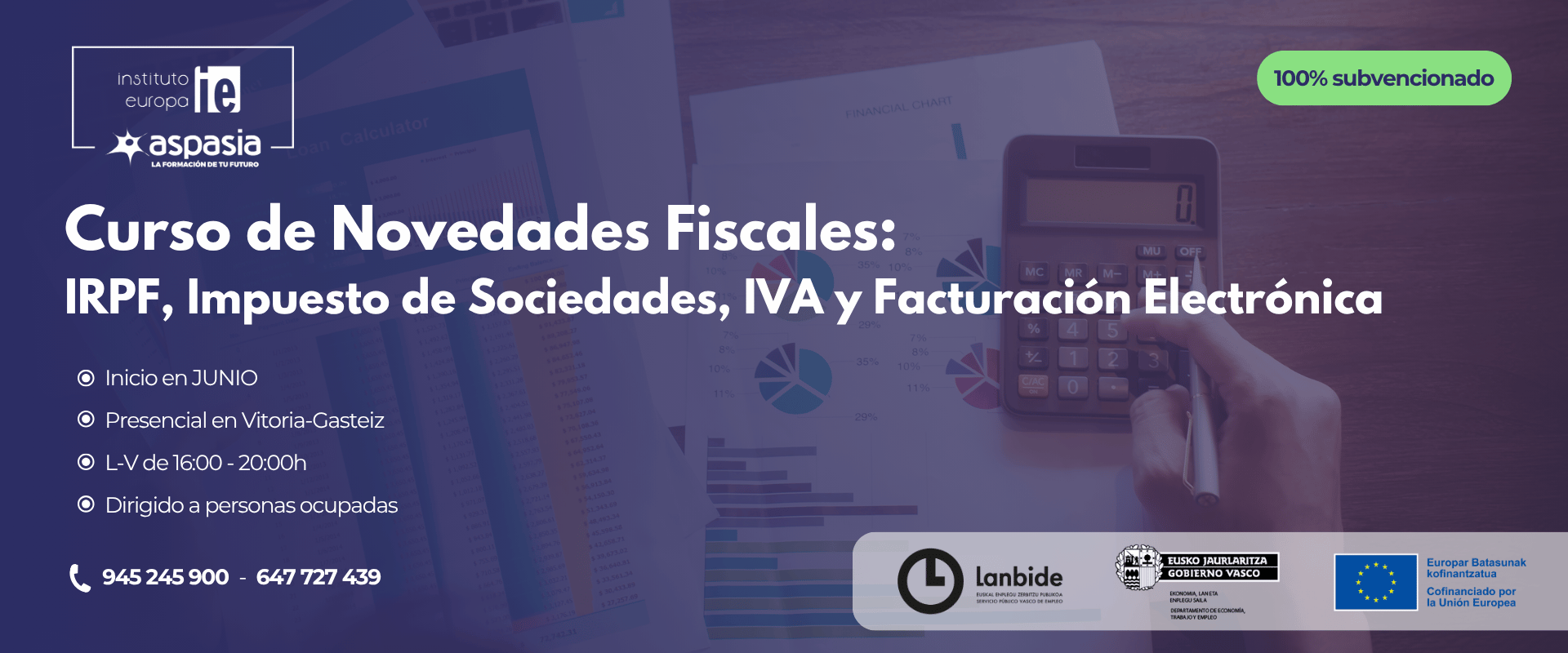 NOVEDADES FISCALES: IRPF, IMPUESTO DE SOCIEDADES, IVA Y FACTURACIÓN ELECTRÓNICA (Vitoria-Gasteiz) - Ocupados/as