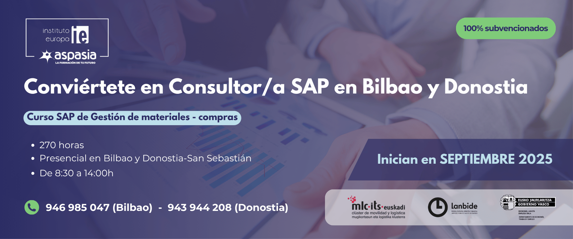 IFCT129 - CONSULTOR SAP S4HANA GESTIÓN DE MATERIALES-COMPRAS (Donostia-San Sebastián y Bilbao)