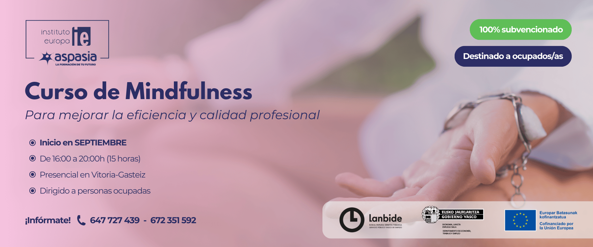 MINDFULNESS PARA MEJORAR LA EFICIENCIA Y CALIDAD PROFESIONAL (Vitoria-Gasteiz) - Ocupados/as