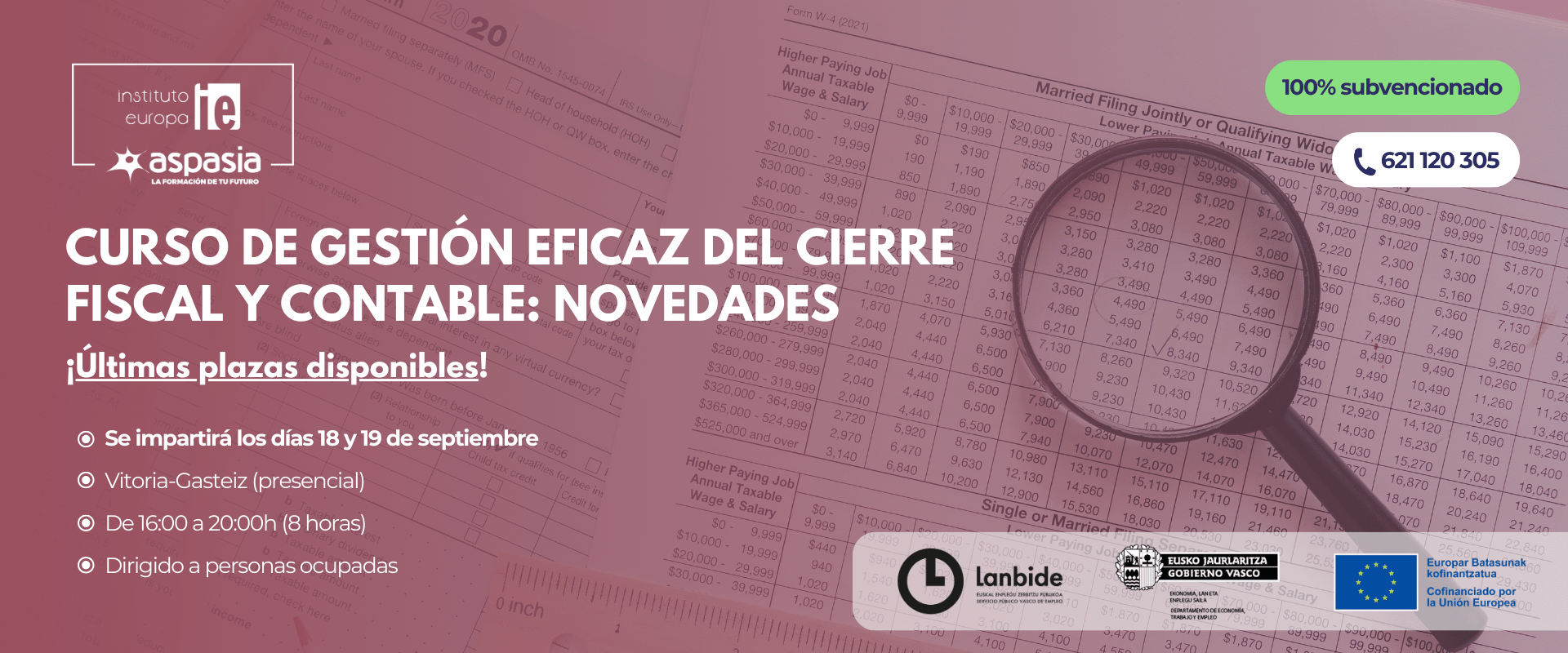 GESTIÓN EFICAZ DEL CIERRE FISCAL Y CONTABLE: NOVEDADES DEL EJERCICIO (Vitoria-Gasteiz) - Ocupados/as