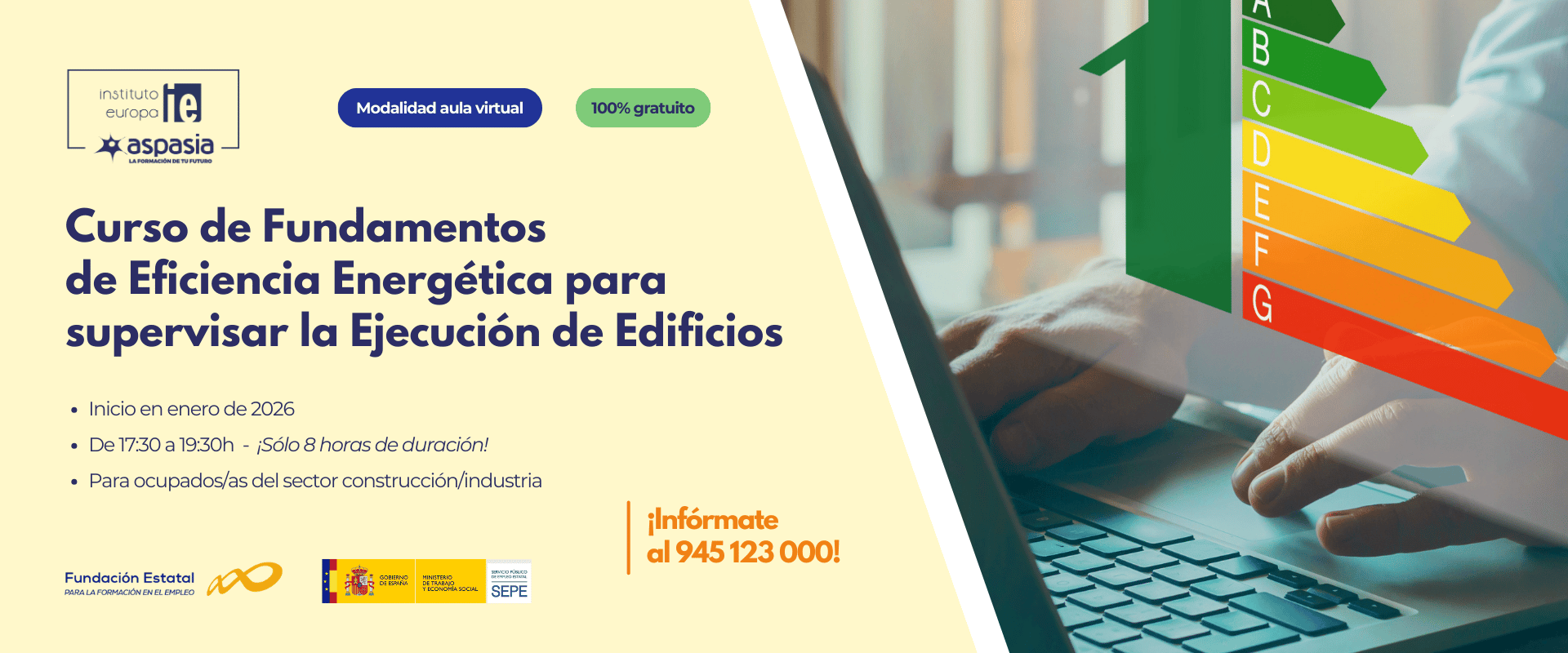 FUNDAMENTOS DE EFICIENCIA ENERGÉTICA PARA SUPERVISAR LA EJECUCIÓN DE LA EDIFICACIONES (Modalidad Aula Virtual) - Ocupados/as