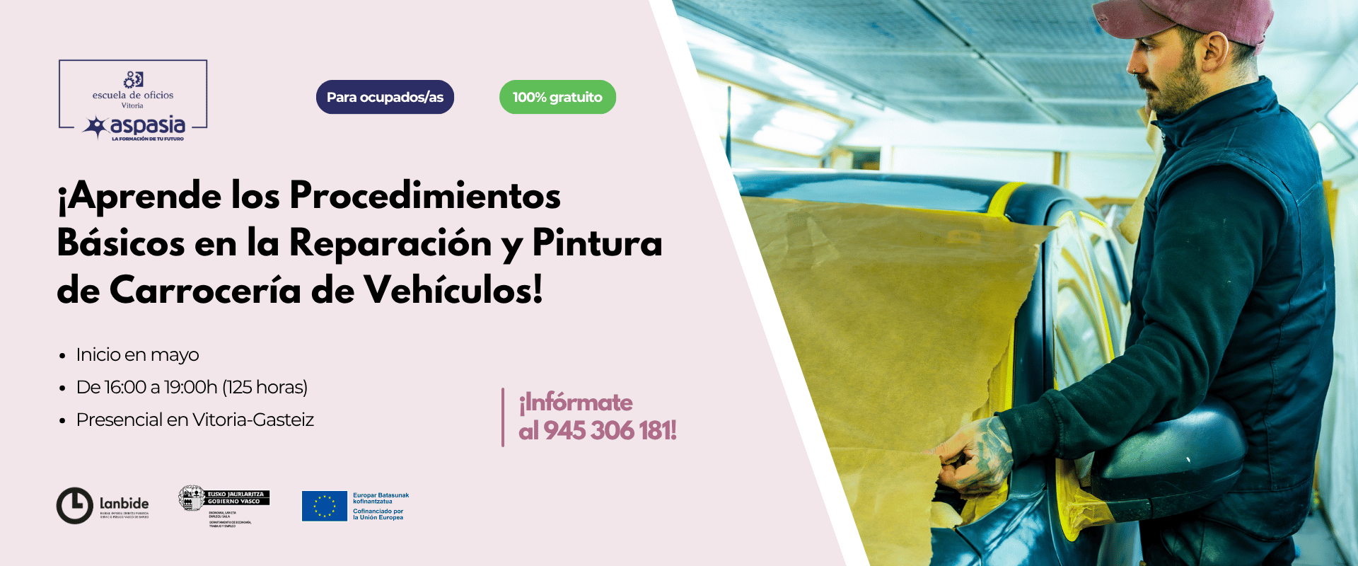 PROCEDIMIENTOS BÁSICOS EN LA REPARACIÓN Y PINTURA DE CARROCERÍA DE VEHÍCULOS