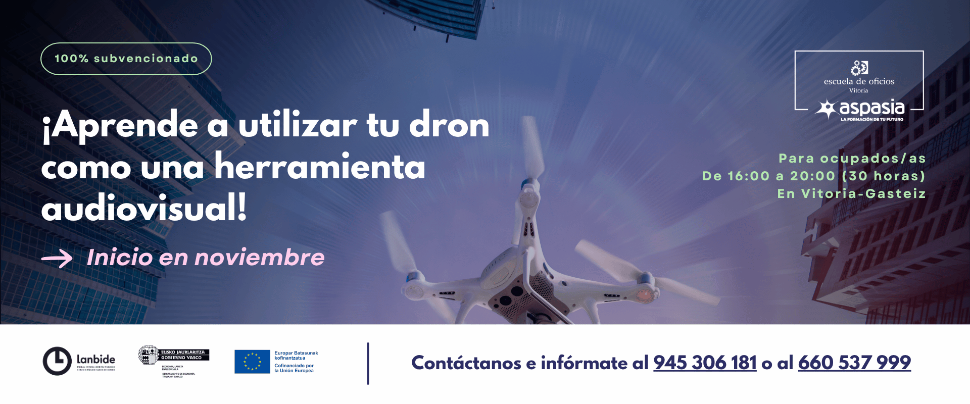 DRONES COMO HERRAMIENTA AUDIOVISUAL