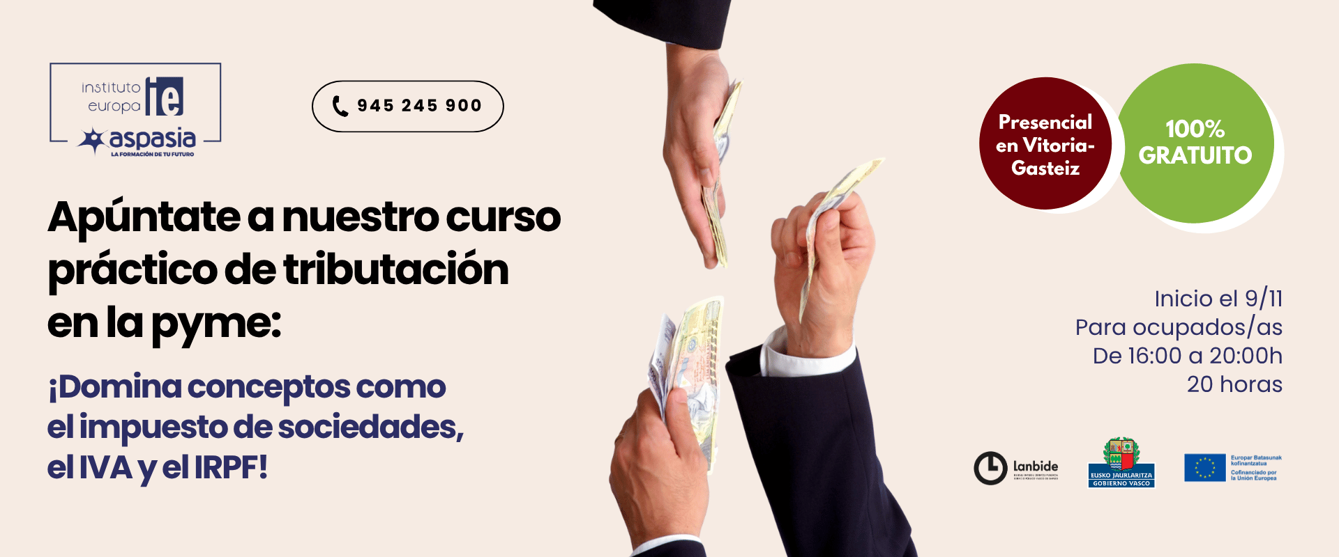 CURSO PRÁCTICO DE TRIBUTACIÓN EN LA PYME: LIQUIDACIÓN IMPUESTO SOCIEDADES, IVA, IRPF
